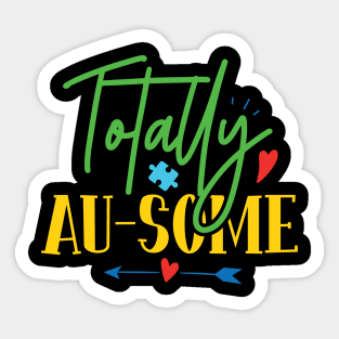 Totally Au-Some, Autism Awareness Sticker